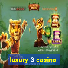 luxury 3 casino